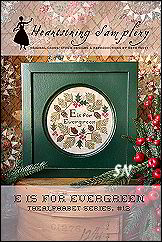 E is for Evergreen from Heartstring Samplery - click for more