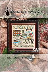 Across the Mile from Heartstring Samplery - click for more