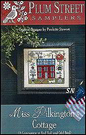 Miss Pilkingon's Cottage from Plum Street Samplers Miss Pilkingon's Cottage from Plum Street Samplers