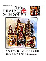 Prairie Schooler #217 Santas Revisited XII -- click to see more Prairie