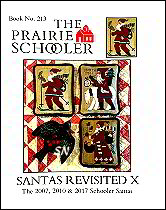 Prairie Schooler #213 Santas Revisited X -- click to see more Prairie Schooler #213 Santas Revisited X -- click to see more