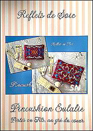 Pincushion Eulalie by Reflets de Soie -- click to see more!